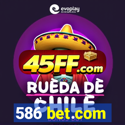 586 bet.com